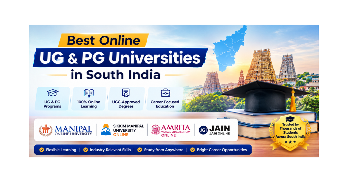 Best Online UG & PG Universities in South India